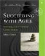 Succeeding with Agile